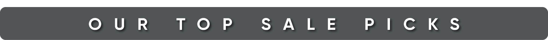 Our top sale picks